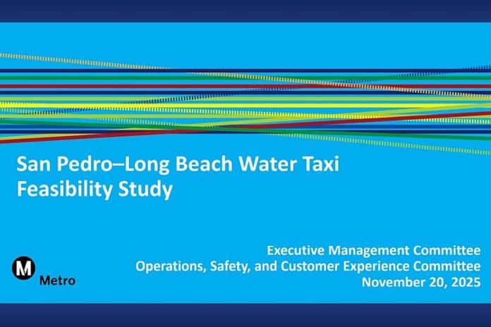 LOS ANGELES 2028: L.A. Metro’s proposed San Pedro-to-Long Beach Olympic water taxi service to take as much as twice as long as a bus
